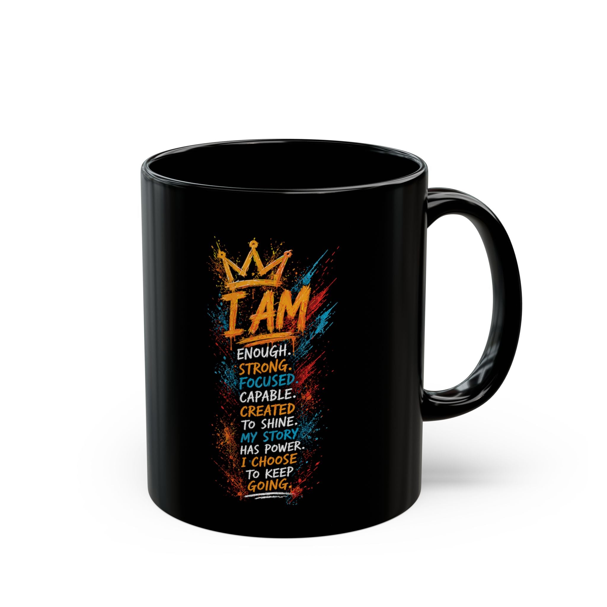 Inspirational 'I AM' Black Mug — Motivational Affirmation Coffee Cup (11oz/15oz)