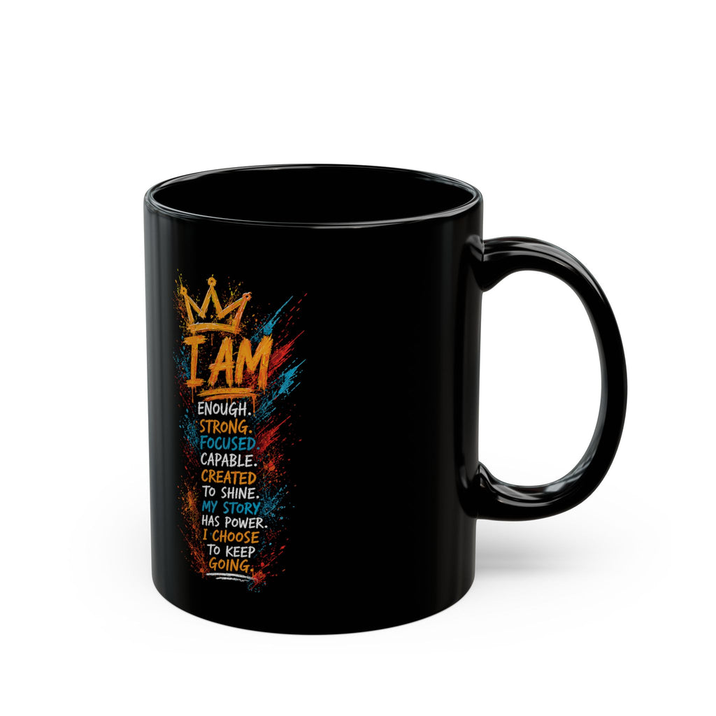 Inspirational 'I AM' Black Mug — Motivational Affirmation Coffee Cup (11oz/15oz)