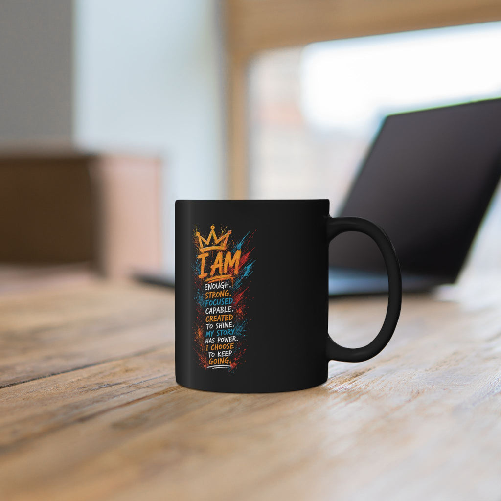 Inspirational 'I AM' Black Mug — Motivational Affirmation Coffee Cup (11oz/15oz)